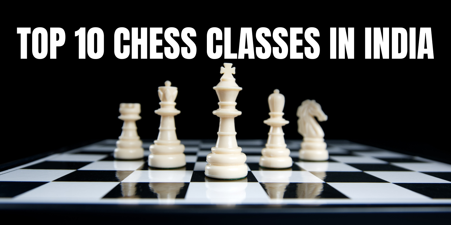 10 Chess Coaching Classes in India