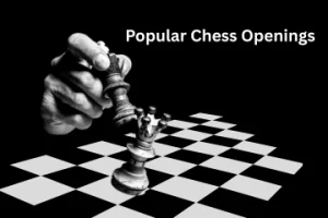 popular chess openings