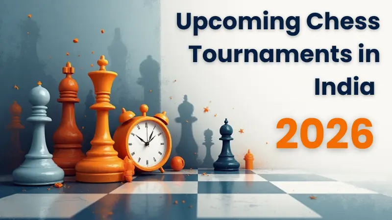 Upcoming Chess Tournaments in India 2026